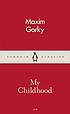 My childhood by Maksim Gorky