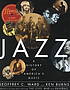 Jazz : a history of America