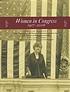 Women in Congress, 1917-2006 by Matthew A Wasniewski