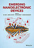 Emerging nanoelectronic devices by An Chen, (Electronics engineer)
