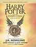 Harry Potter and the cursed child. Parts one and... by Jack Thorne