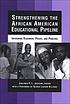 Strengthening the African American educational... by Jerlando F  L Jackson