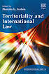 Territoriality and international law by Marcelo G Kohen